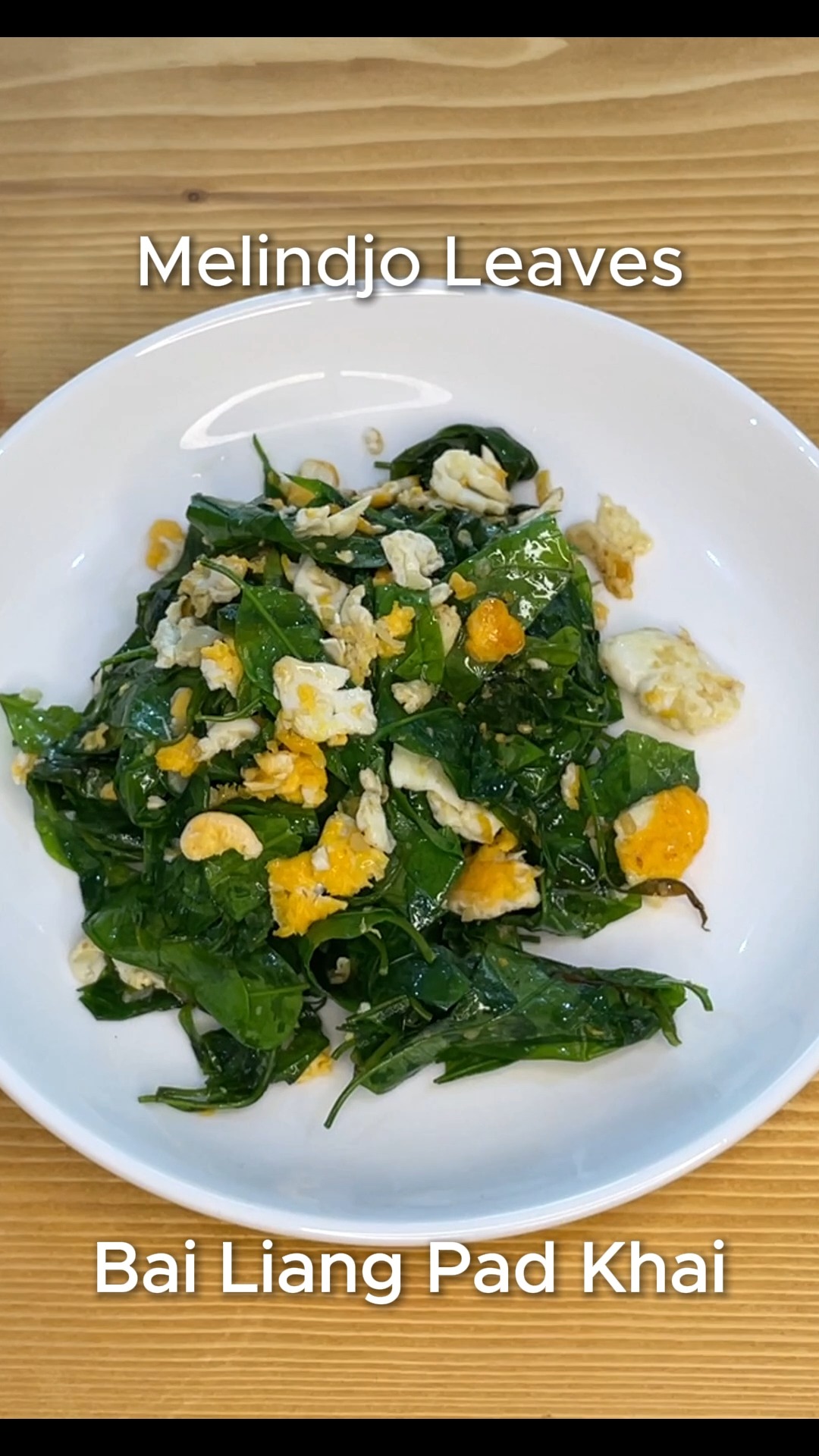 Phuket Superfood "Bai Liang Pad Khai" (Melindjo) 

#ThaiCookingClass #PrivateChef #ThaiFood #Phuket